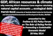 GDP, African resources & climate - CCS UKZNccs.ukzn.ac.za/files/BondMaputo28May2014.pdf · GDP, African resources & climate why reversing Africa’s Resource Curse requires calculating