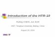 Introduction of the HTR-10 - Catatan Studi Tsdipura · Introduction of the HTR-10 Fubing CHEN, Jun SUN INET, Tsinghua University, Beijing, China ... Heat transfer area of SG m2 55