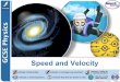 Speed and Velocity - todhigh.comtodhigh.com/.../wp-content/uploads/2018/03/Speed_and_Velocity.pdf · Suppose a lorry drives round a circular roundabout at a constant speed. The lorry