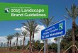 FLORIDA’S TURNPIKE ENTERPRISE 2015 Landscape ...floridasturnpike.com/design/Documents/DocsPublications...Florida’s Turnpike Enterprise (FTE) has developed landscape brand guidelines