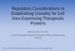 Regulatory Considerations in Establishing Clonality for ... · Regulatory Considerations in Establishing Clonality for Cell lines Expressing Therapeutic Proteins Audrey Jia, M.D.,