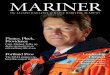 MARINER · 2 MARINER 2018 · ISSUE 2 MARINER.MAINEMARITIME.EDU 3 MOST EVERY MMA MARINER KNOWS OF BOWDOIN, which completes 2018 sail training cruises in August (see pg. 9), and is