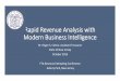 Cohen - Rapid Revenue Analysis with Modern Business ... · RapidRevenueAnalysiswith& ModernBusinessIntelligence Dr.RogerS.Cohen,AssistantTreasurer StateofNewJersey October2016 $ FTARevenueEsmangConference