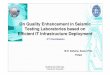 On Quality Enhancement in Seismic Testing Laboratories ... · On Quality Enhancement in Seismic Testing Laboratories based on Efficient IT Infrastructure Deployment SERIES WS WP3