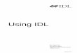 Using IDL - Boston Universityscv.bu.edu/.../software-help/mathematics/idldocs/using.pdf · 2007-03-27 · Restricted Rights Notice The IDL®, ION Script™, ION Java™, IDL Analyst™,