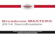Broadcom MASTERS - Microsoft · 2017-07-07 · About Broadcom MASTERS Broadcom MASTERS® (Math, Applied Science, Technology and Engineering Rising Stars), a program of Society for