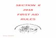 SECTION II 2018 FIRST AID RULES - Amazon Web Servicesdol-msha-peir-mshagov-prod.s3.amazonaws.com/2018 First... · 2018-08-27 · 1. RULES GOVERNING THE 20178 NATIONAL FIRST AID CONTEST