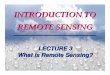 INTRODUCTION TO REMOTE SENSING - SASWEsaswe.net/CEE6900/Lecture2ppt.pdf · Many remote sensing systems record energy over separate waveleng th ranges at various spectral resolutions