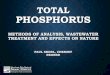 TOTAL PHOSPHORUS · TREATMENT AND EFFECTS ON NATURE PAUL SKERL, CHEMIST NEORSD . ... phosphoric acid can leach calcium from bones and teeth. • High levels of phosphorus in the body