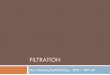 บทที่ 7 การกรอง Filtrationnuristianah.lecture.ub.ac.id/files/2016/09/kp2_Filtration.pdf · Filtration area 2 = 0.01 m A Solution density 2 = 1,062 kg/m Solution