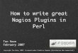 How to write great Nagios Plugins in Perl · opsview Vlew Status Summary Map Service Host DC tail Repo co g u n Co Serv.ce Checks Host Templates SNMP Trap Exceptions SNMP Trap Debugging