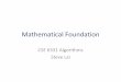 Mathematical Foundation - Computer Science and lai.1/6331/1.0.introduction.pdf Asymptotic Notation with Multiple Parameters cm n f fmn gcmn m m n ... We write iff there exist positive