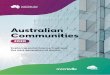 Australian Communities · 08 Australian Communities 2020 Changing giving landscape The charities and not-for-profit sector is core to Australian communities with the oldest charities