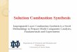 Solution Combustion Synthesisamoukasi/Presntation1.pdfSolution Combustion Synthesis Impregnated Layer Combustion Synthesis is a Novel Methodology to Prepare Multi-Component Catalysts,