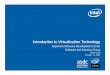 Introduction to Virtualization Technology 2005 Intel Centrino ™ Mobile Technology Intel Pentium M Processor Intel 915 Chipset Family Intel PRO Wireless Network Connection 2915ABG