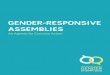 GENDER-RESPONSIVE ASSEMBLIES · through the work of the IGC Representation Impact Group, we aim to encourage the collaboration and mindset that will ensure international assemblies