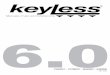 Manuale d’uso ed installazione 6 - Keyless kits keyless 6.0.pdf · PDF file 2014-03-19 · libretto per poterlo consultare in ogni momento. In caso di vendita, di cessione o di