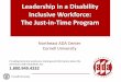 Leadership in a Disability Inclusive Workforce: The Just ...media.gettinghired.com/Advisory/Presentations/2012-6-12-Cornell JIT Program Overview...Leadership in a Disability Inclusive