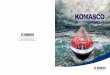 KOREA MARINE SUPPLY CO.,LTDkomasco.com/wp-content/uploads/sites/44/2018/06/KOMASCO-ebrochure.pdfAs a member of EMS Ship Supply [Korea Representitive of EMS Ship Supply] We have world-wide