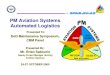 PM Aviation Systems Automated Logistics · AME FIXED WING AGSE SCOUT/ATTACK FUTURE CARGO 15 Systems15 Systems 5 Systems5 Systems ... 842-8397 Guenther, John Deputy PM 842-8397 Fuqua,