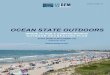 OCEAN STATE OUTDOORS - Rhode · PDF file Island’s outdoor environment is an important responsibility of state government. This document is the tenth Rhode Island state comprehensive