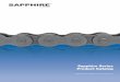 Sapphire Series Product Catalog2 1-800 US CHAIN (872-4246) | diamondchain.com Sapphire Overview Selection Guide Carbon Steel Corrosion & Moisture Resistant Application Specific ISO/British