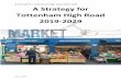 A Strategy for Tottenham High Road 2019-2029 A Strategy for … · 2019-01-14 · A Strategy for Tottenham High Road 2019-2029 Page 3 of 39 Introduction by the Cabinet Member for