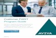 Customer FIRST Program Guide · ABOUT AVEVA AVEVA is a global leader in engineering and industrial software driving digital transformation across the entire asset and operational
