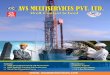 avsmultiservices.comavsmultiservices.com/Brochure (1).pdf · (IWCF, IADC Having experience of working with Top most Oil and Gas Companies . Good understanding of Oil and gas market