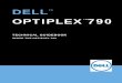 DELL™ OPTIPLEX™ 790 TECHNICAL GUIDEBOOK - V 2.1 DELL TM · DELL™ OPTIPLEX™ 790 TECHNICAL GUIDEBOOK - V 2.1 5 FRONT VIEW 1 Optical Drive 5 Microphone Connector 2 Optical Drive