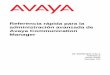 Referencia rápida para la administración avanzada de Avaya ... Referencia rápida para la administración avanzada de Avaya Communication Manager 03-300364ES-CALA Edición 2 Junio