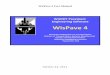 QMP- WisPave 4 User Manual - Wisconsin Department of ... · 2.4 Pavement Design Start Options ... pavement structural design and pavement type selection. The purpose of this manual