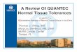 A Review Of QUANTEC Normal Tissue Tolerances · 2019-12-08 · A Review Of QUANTEC Normal Tissue Tolerances Thomas J. Dilling , MD QUANTEC = QU antatative Analysis of Normal Tissue