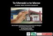 Te Manaaki o te Marae...Te Manaaki o te Marae Ka Rewa: Maori Innovation Symposium Rau Hoskins (Unitec) & Assoc Prof Jenny Lee-Morgan (University of Waikato Uni) 10 July 2018, Unitec