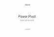 Power Pivot - bus.tu.ac.th · Power Pivot • เป็นส่วนขยายเพิ่มเติม (add-on) ของ Microsoft Excel (มีเฉพาะรุ่น