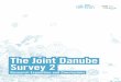 The Joint Danube Survey 2 · The Danube and Pollution – Is the Danube Blue? 9 Danube Pollution and the EU Water Law 10 Hydromorphology – Around the Water, not in it 10 Essential