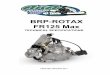 BRP-ROTAX FR125 Max - Karting AustraliaBRP-ROTAX FR125 Max ENGINE TECHNICAL SPECIFICATIONS Page 3 of 7 RMAX 1.08 Piston 1. OEM only, uncoated or coated, aluminium, cast piston with