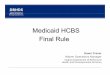 Medicaid HCBS Final Rule services/doj iv cms rules - integrated day...DBHDS Virginia Department of Beeavoa eat adhavioral Health and DevelopmentalServices Medicaid HCBS Final Rule