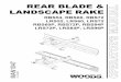 REAR BLADE & LANDSCAPE RAKE NUAL - Woods Equipment … · For service, your authorized Woods dealer has trained mechanics, genuine Woods service parts, and the necessary tools and