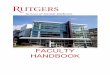 FACULTY HANDBOOK - Rutgers School of Dental Medicinesdm.rutgers.edu/about/pdf/FacultyHandbook.pdf · 2018-11-07 · Recognizing that students learn at varying rates, Rutgers School