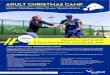 ADULT CHRISTMAS CAMP · TRAINING GROUP 1 FITNESS TRAINING GROUP 1 FITNESS TRAINING GROUP 1 FITNESS TRAINING GROUP 1 DINNER BOOK 2 WEEKS TO GET 15% DISCOUNT! * We don’t oﬀer tennis