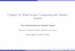 Chapter 18: Peer-to-peer Computing and Overlay Graphsajayk/Chapter18.pdfnaming mechanism selection of geographically close servers security, authentication, trust redundancy in storage