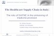The role of DAFNE in the enhancing of medicine …1 Dr. Stefano Novaresi Global Healthcare User Group (GS1 HUG ), Rome, March 22nd 2006 The Healthcare Supply Chain in Italy: The role