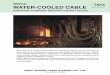 SWCC WATER-COOLED CABLE cable.pdf · SWCC Water-Cooled Cables may be classified in two types according to their construction, the hose type cable using a rubber hose and the wire