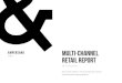 Multi-channel Retail Report - Ecommerce Agencythat had no ecommerce presence or no physical stores. The remaining 177 retailers were split into their appropriate sectors, as detailed