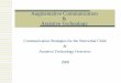 Augmentative Communication Assistive Technology · Augmentative Communication & Assistive Technology Communication Strategies for the Nonverbal Child & Assistive Technology Overview