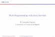 Web Programming with Java Servlets - University of Texas ...lambda.uta.edu/cse5335/spring09/servlet.pdf · Web Programming with Java Servlets ... Web Data Management and XML L3: Web