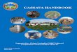 CASSAVA HANDBOOK - Ministry of Commercemoc.gov.kh/TradeSwap/userfiles/Media/file/Projects/EIF... · 2015-10-30 · 4 Chapter I: Overall overview of cassava production, processing