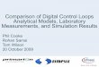 Comparison of Digital Control Loops Analytical Models, …€¦ · Comparison of Digital Control Loops Analytical Models, Laboratory Measurements, and Simulation Results Phil Cooke