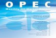 Monthly Oil Market Report OPEC 18 January 2017 Feature article: Monetary policies and their impact on the oil market Oil market highlights Feature article Crude oil …